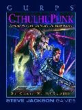 GURPS CthulhuPunk\